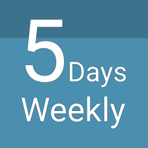 5 Days Weekly